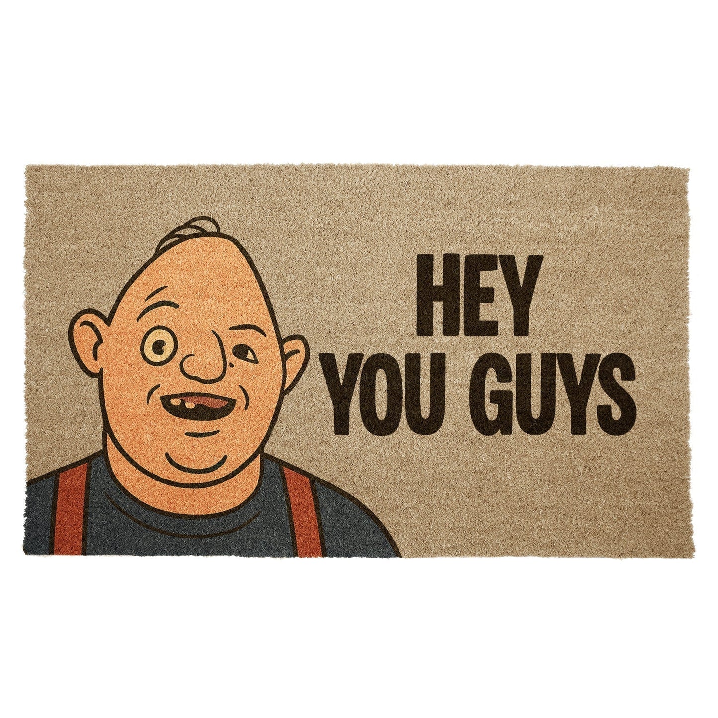 The Hey You Guys Door Mat